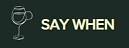 Say When - Ponteland